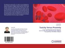 Bookcover of Toxicity Versus Proximity