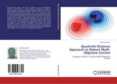 Couverture de Quadratic Distance  Approach to Robust Multi-Objective Control