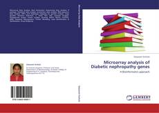 Microarray analysis of Diabetic nephropathy genes的封面