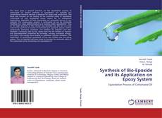 Bookcover of Synthesis of Bio-Epoxide and its Application on Epoxy System