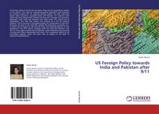 Bookcover of US Foreign Policy towards India and Pakistan after 9/11