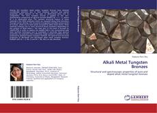 Couverture de Alkali Metal Tungsten Bronzes