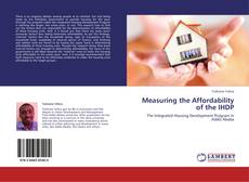 Capa do livro de Measuring the Affordability of the IHDP 