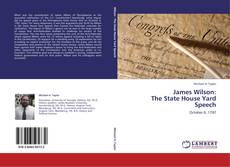 Copertina di James Wilson:  The State House Yard Speech