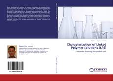 Buchcover von Characterization of Linked Polymer Solutions (LPS)
