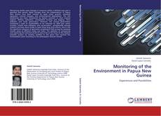 Bookcover of Monitoring of the Environment in Papua New Guinea