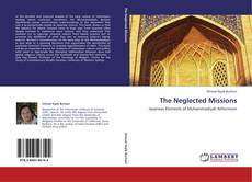 Bookcover of The Neglected Missions