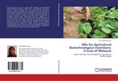 Portada del libro de IPRs for Agricultural Biotechnological Inventions: A Case of Malaysia