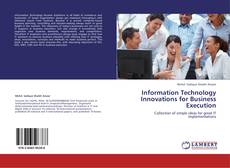 Bookcover of Information Technology Innovations for Business Execution