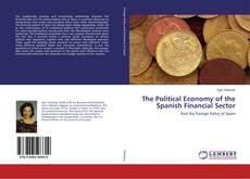 Portada del libro de The Political Economy of the Spanish Financial Sector