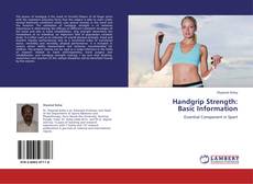 Bookcover of Handgrip Strength:  Basic Information
