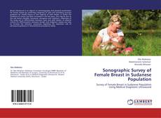 Portada del libro de Sonographic Survey of Female Breast in Sudanese Population