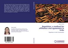 Portada del libro de Repetition: a method for affiliation and agreement in Urdu
