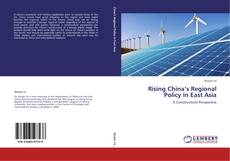 Capa do livro de Rising China’s Regional Policy in East Asia 