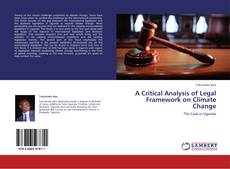 A Critical Analysis of Legal Framework on Climate Change kitap kapağı