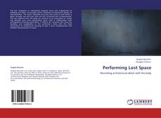 Copertina di Performing Lost Space