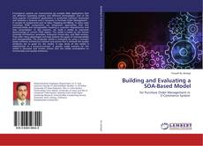 Buchcover von Building and Evaluating a SOA-Based Model