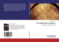 The Shāhnāma Tradition kitap kapağı