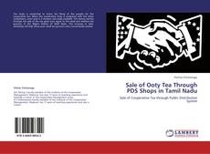 Bookcover of Sale of Ooty Tea Through PDS Shops in Tamil Nadu