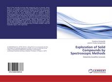 Copertina di Exploration of Solid Compounds by Spectroscopic Methods