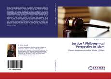Couverture de Justice A Philosophical Perspective In Islam