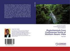 Portada del libro de Phytochemicals from Cyatheaceae family of Southern Assam: India