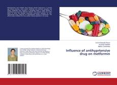 Buchcover von Influence of antihyprtensive drug on metformin