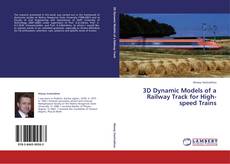 Portada del libro de 3D Dynamic Models of a Railway Track for High-speed Trains