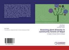 Buchcover von Assessing plant diversity in community forests of Nepal