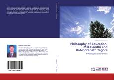 Couverture de Philosophy of Education: M.K.Gandhi and Rabindranath Tagore