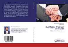 Bookcover of Dual Factor Theory of Motivation