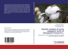 Portada del libro de Genetic analysis of some polygenic traits of Gossypium hirsutum L.
