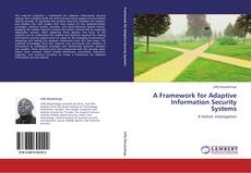 Buchcover von A Framework for Adaptive Information Security Systems