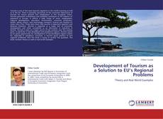 Buchcover von Development of Tourism as a Solution to EU’s Regional Problems