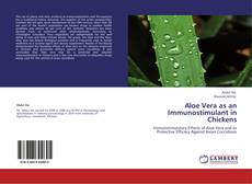 Bookcover of Aloe Vera as an Immunostimulant in Chickens