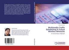Capa do livro de Multimedia Traffic Scheduling in Future Wireless Networks 