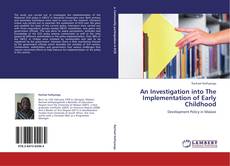 Copertina di An Investigation into The Implementation of Early Childhood
