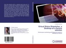 Portada del libro de Virtual Distro Dispatcher, a Desktop-as-a-Service solution