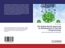 Buchcover von The Rights-Based Approach to Development in the UN Programming: