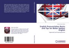 Bookcover of English Pronunciation Basics and Tips for Better Spoken English