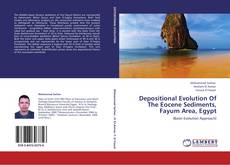 Buchcover von Depositional Evolution Of The Eocene Sediments, Fayum Area, Egypt
