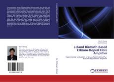 Buchcover von L-Band Bismuth-Based Erbium-Doped Fibre Amplifier