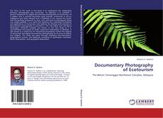 Bookcover of Documentary Photography of Ecotourism