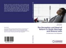 The Perception and Need of Reform in Hindu Marriage and Divorce Laws kitap kapağı
