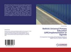 Capa do livro de Rethink Universal Primary Education (UPE)Implementation in Uganda 
