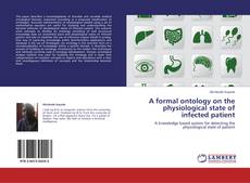 Portada del libro de A formal ontology on the physiological state of infected patient
