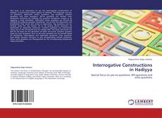 Capa do livro de Interrogative Constructions in Hadiyya 