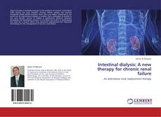 Bookcover of Intestinal dialysis: A new therapy for chronic renal failure