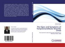 Buchcover von The Signs and Symptoms of Tempromandibular Disorder (Tmd)