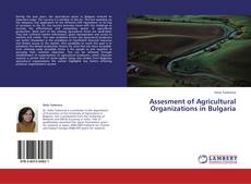 Buchcover von Assesment of Agricultural Organizations in Bulgaria